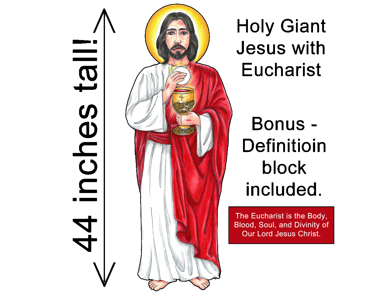Holy Giant Jesus with Eucharist