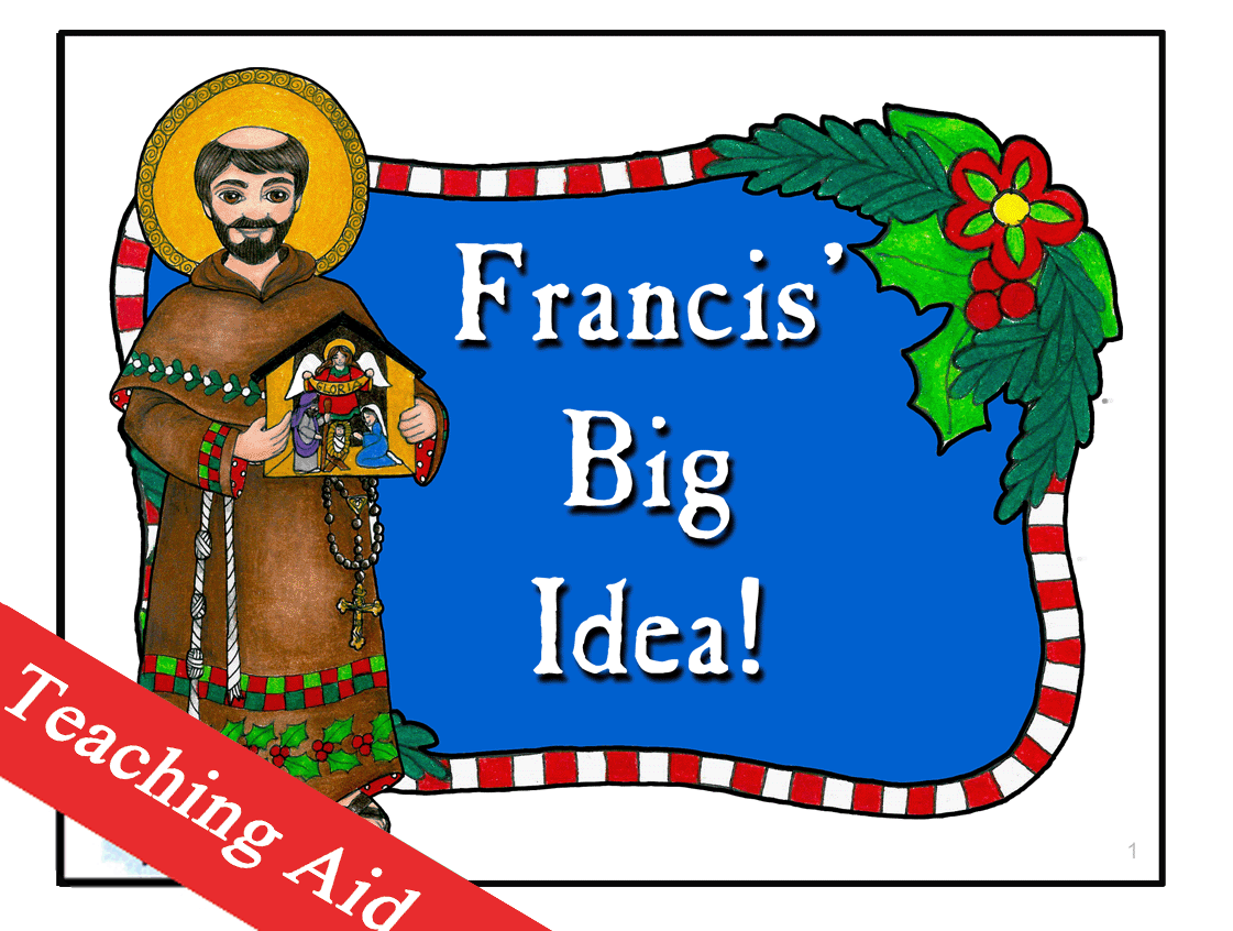 Francis' Big Idea