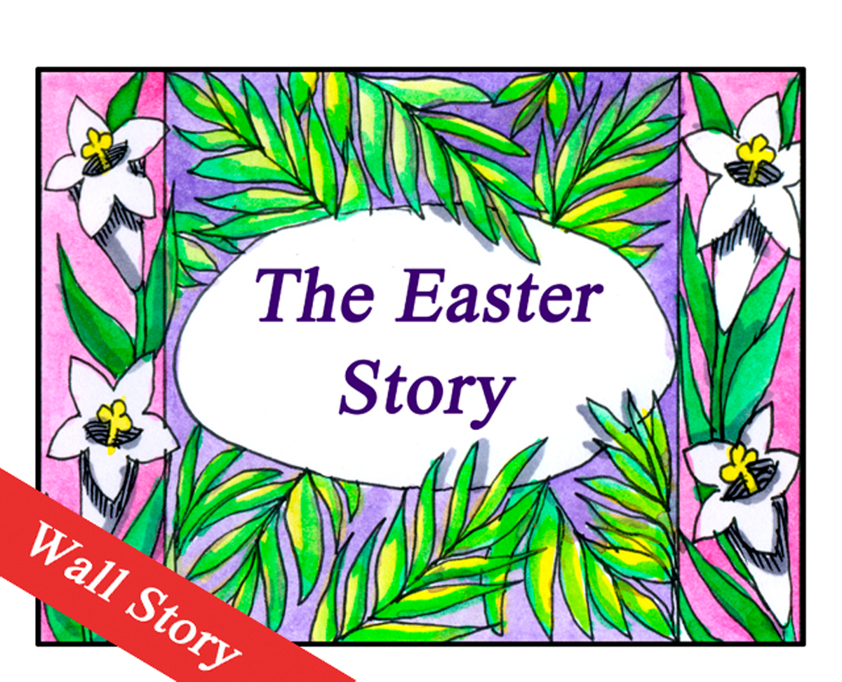 The Easter Story Wall Story