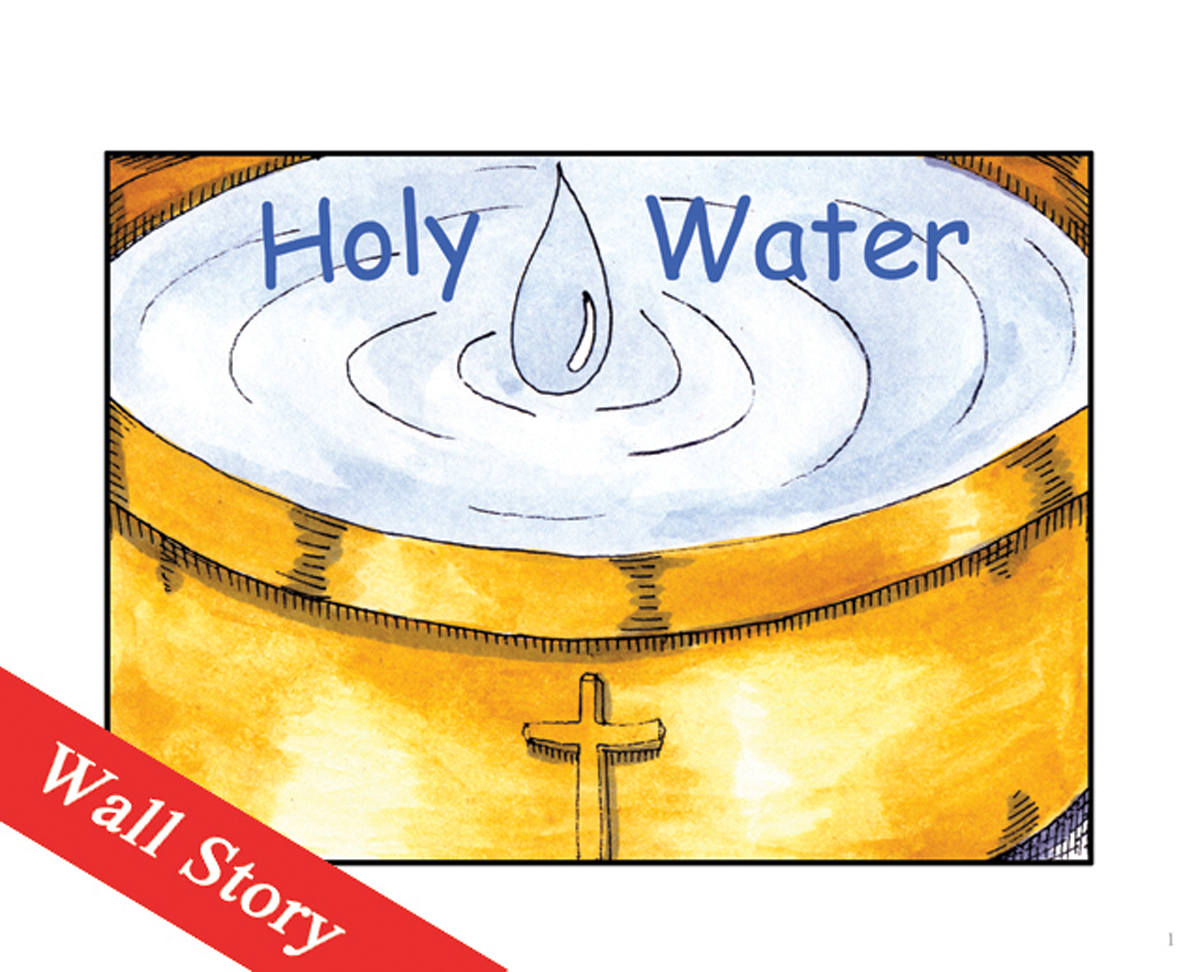 Holy Water Wall Story