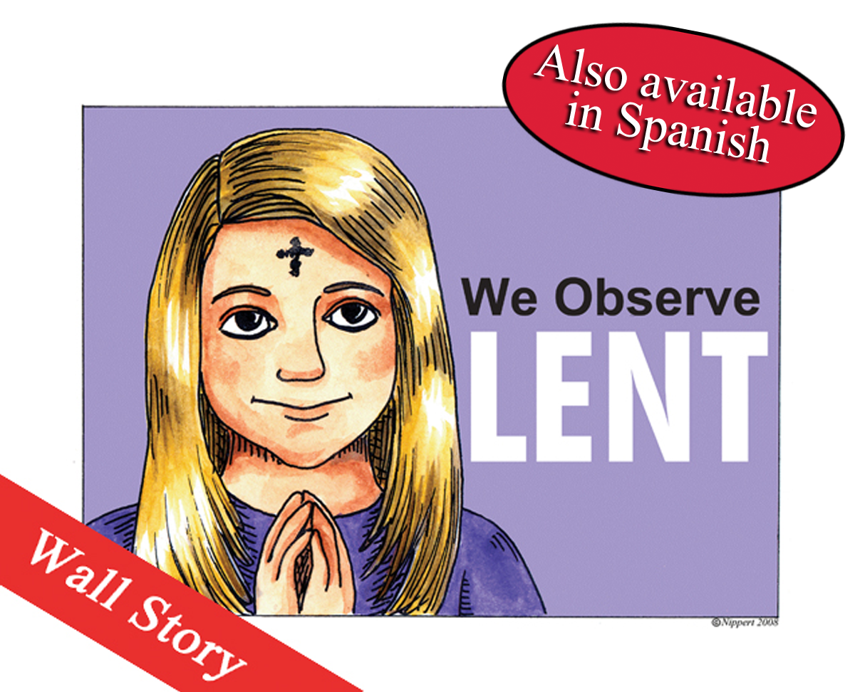 We Observe Lent Wall Story
